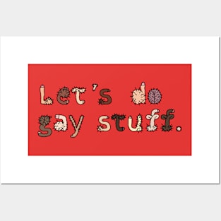 Gay Stuff Posters and Art